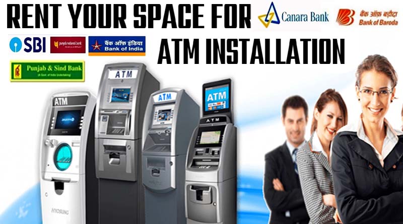 Rent a Space for ATM/How to Rent Your Space for ATM Installation/Space for ATM on Rent